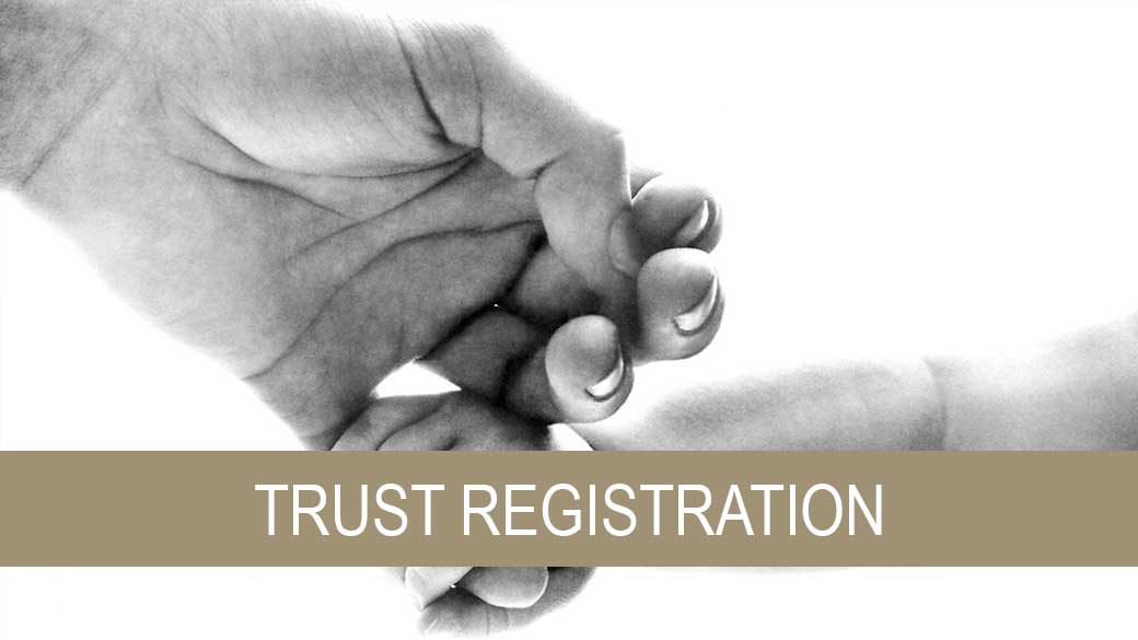 TRUST REGISTRATION - Trust Registration