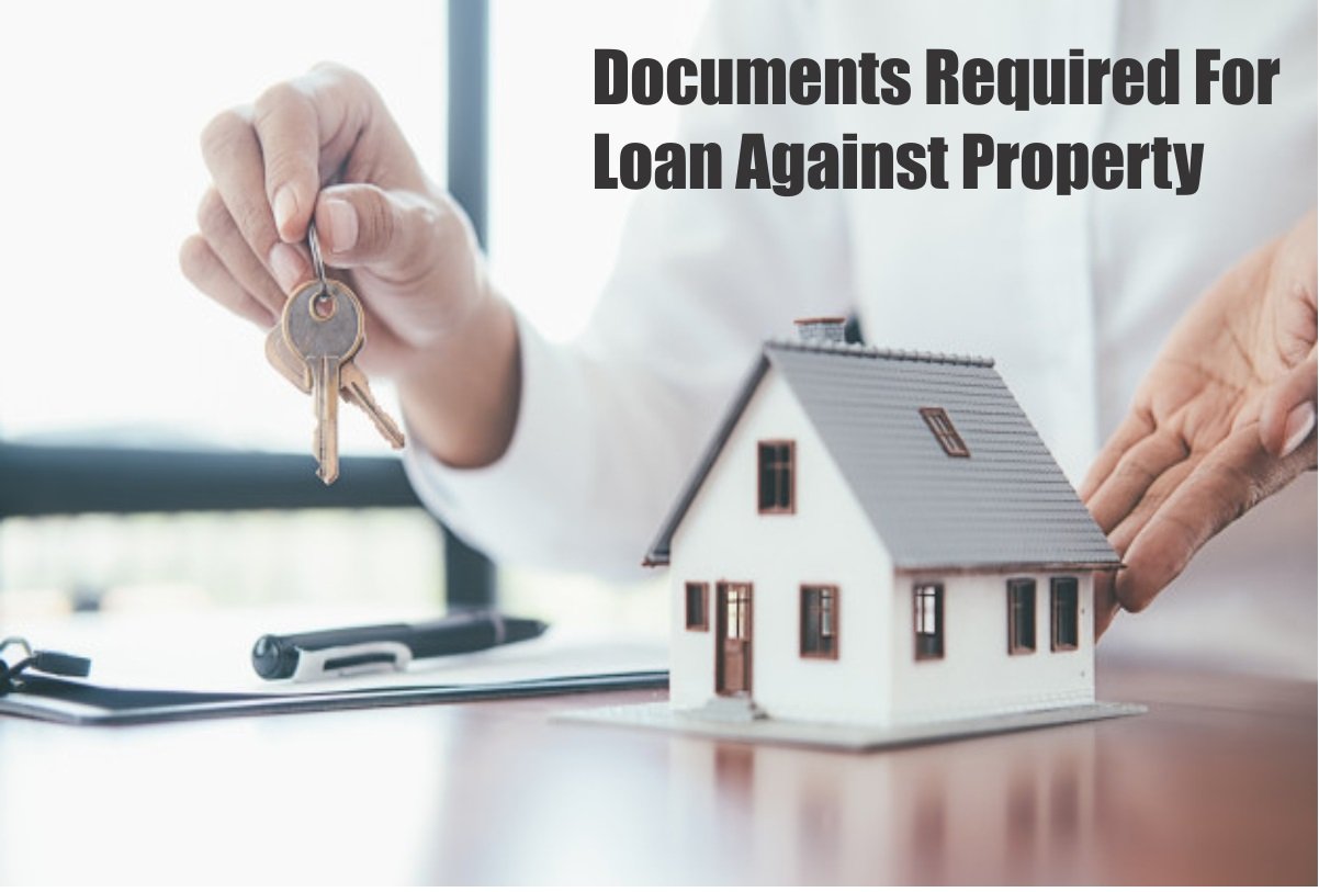 Document required for Loan Against Property